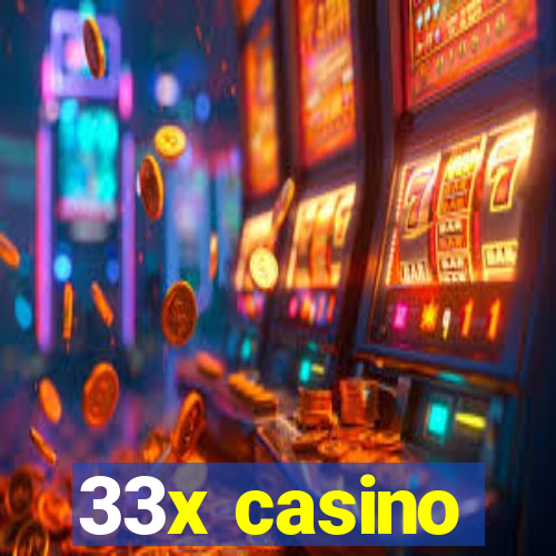 33x casino